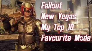 Fallout New Vegas - My Top 10 Favourite Mods