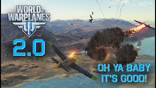 World of Warplanes - 2.0 Baby! - First Impression..HJG Approved!