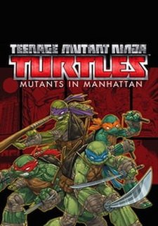 Teenage Mutant Ninja Turtles: Mutants in Manhattan