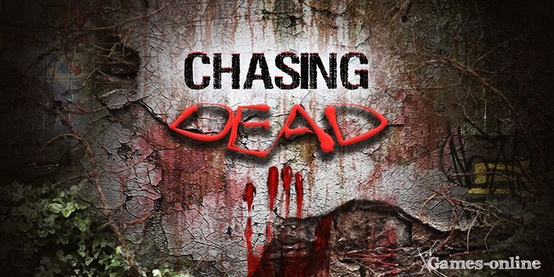 Chasing Dead игра про зомби на ПК